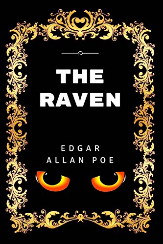 The Raven: Premium Edition - Illustrated von CreateSpace Independent Publishing Platform